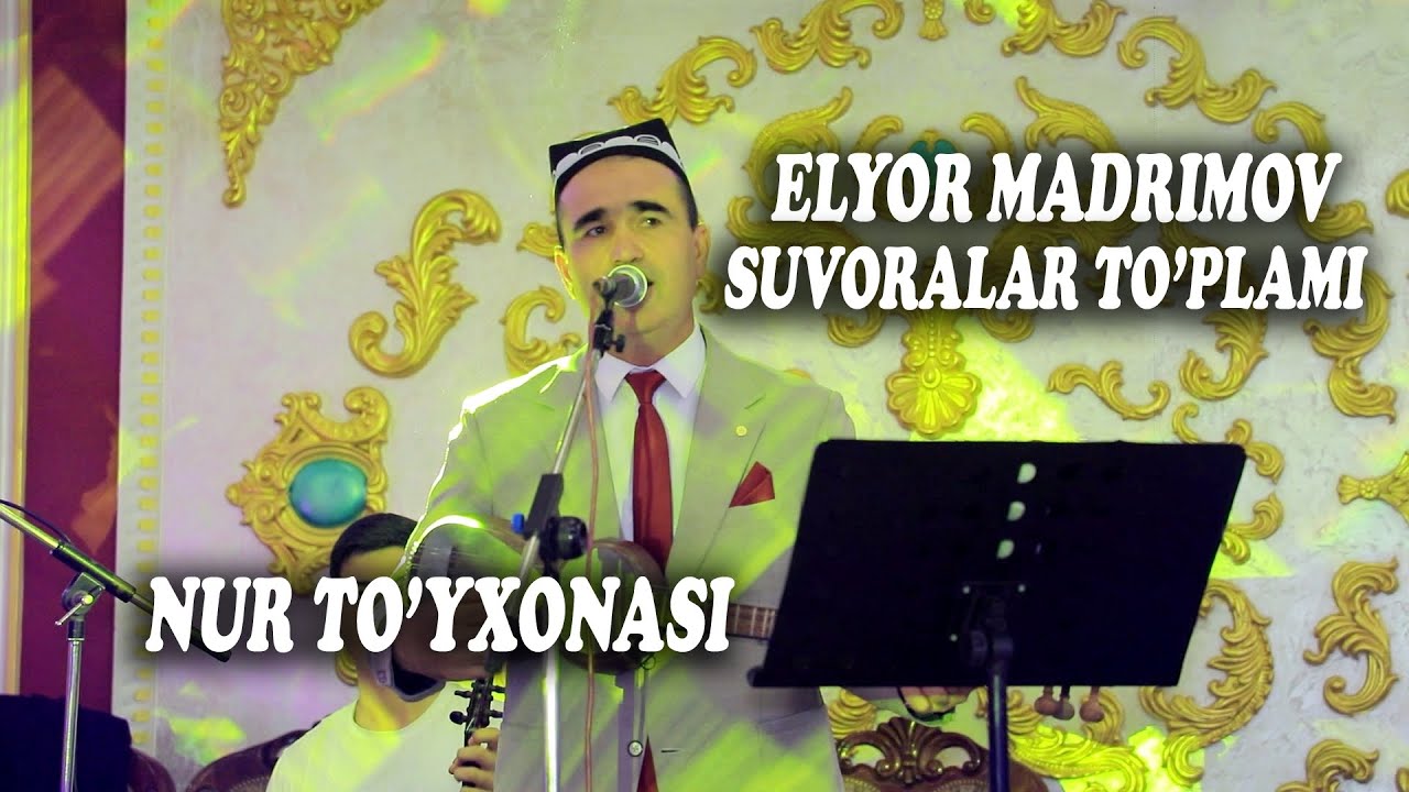 Elyor Madrimov Suvoralar toʻplami  Nur toyxonasi