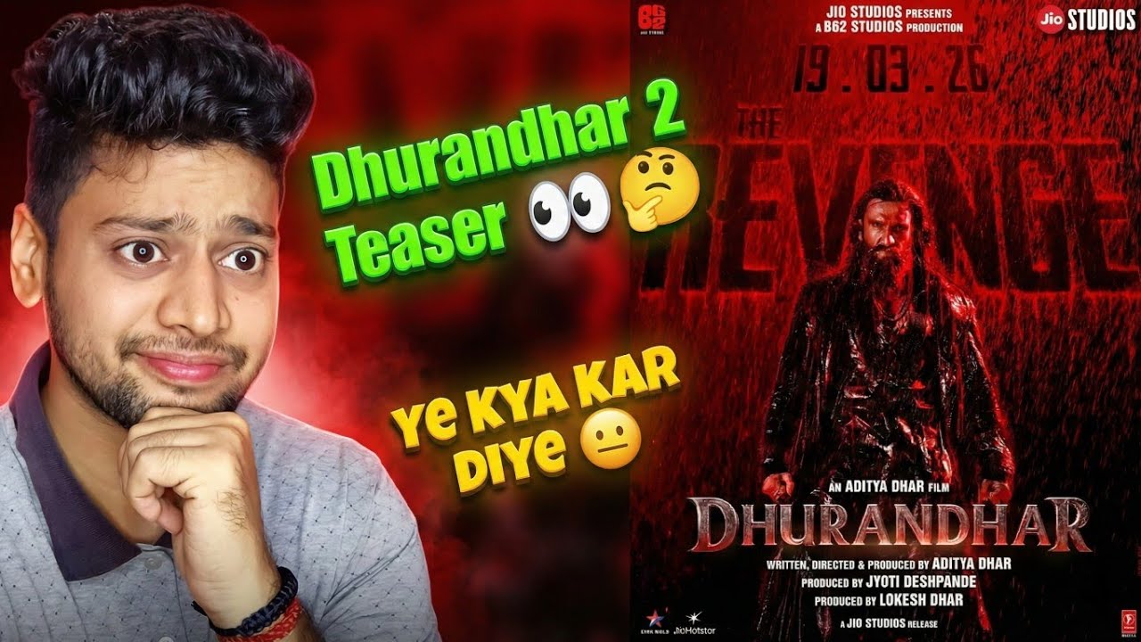 Dhurandhar: The Revenge Official Hindi Teaser Reaction | Ranveer Singh | Aditya Dhar | 19 March 2026