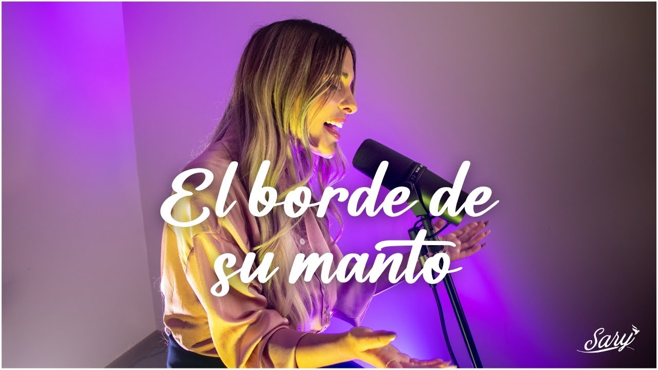 El Borde de su Manto / COVER SARY