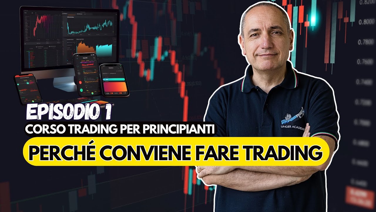 Ecco perch&eacute; conviene fare trading | Corso Trading per Principianti (1 di 6)