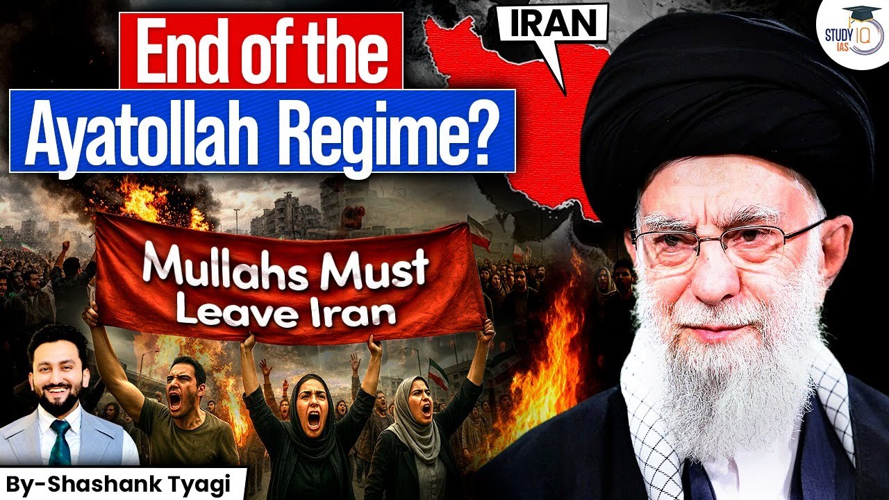 Is It the End of Ayatollah Ali Khamenei’s Regime? | Anti-Mullah Slogans & Mass Protests | StudyIQ