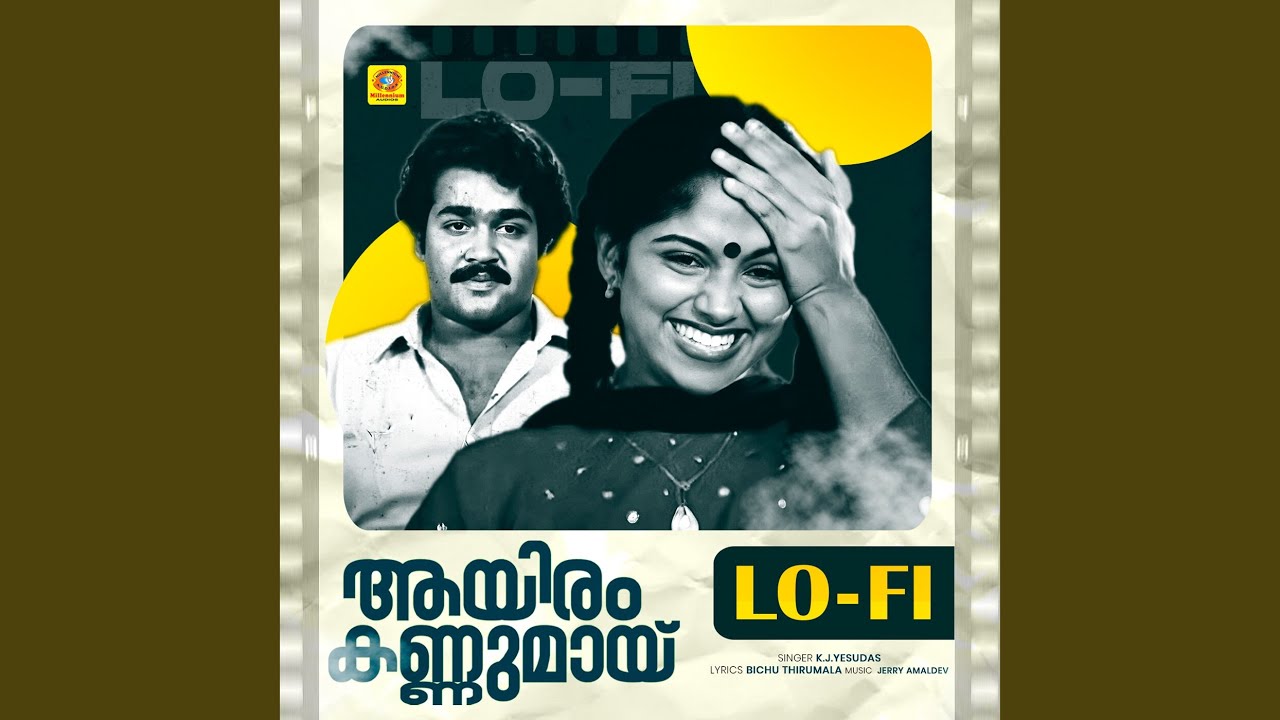 Aayiram Kannumaay (LoFi)