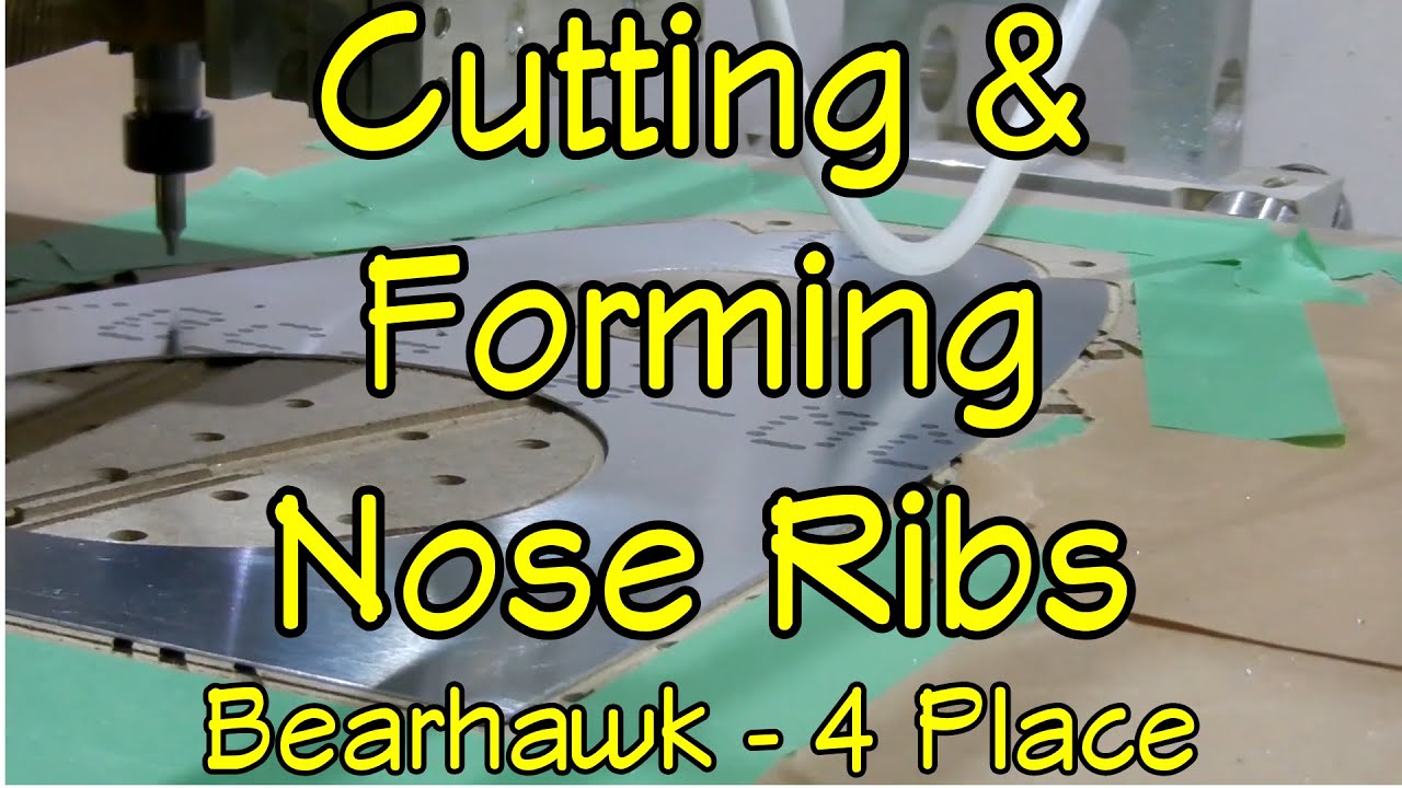 Bearhawk Experimental Airplane Build : Cutting & Forming Nose Ribs