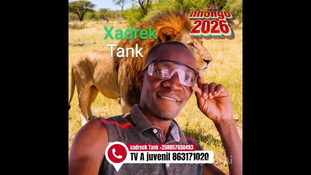 Xadreck Tank**NTIMA WA NHONGO