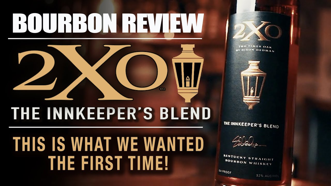 2XO The Innkeeper's Blend Bourbon Review! 2nd Time a Charm?