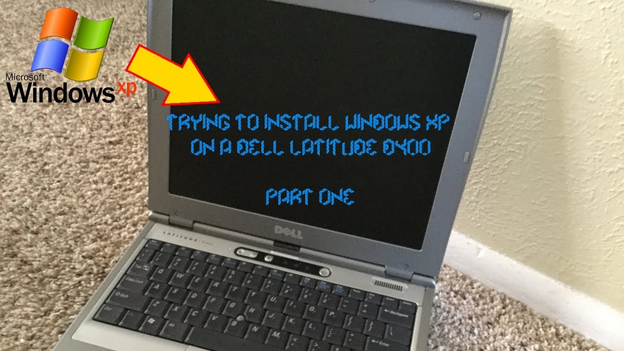 Trying to Install Windows XP on a Dell Latitude D400 [PART ONE]