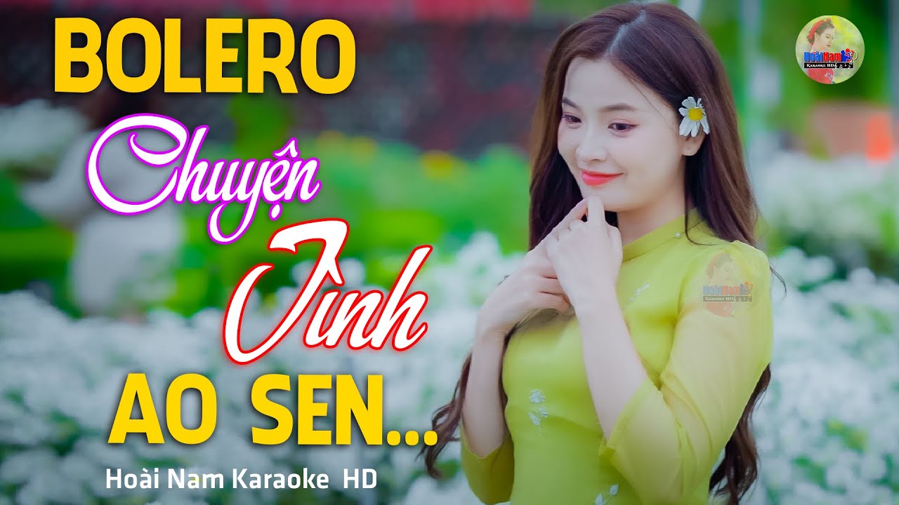 Chuyện Người Con Gái Ao Sen, Rồi tôi vào quân đội gian khổ...  Lk Bolero Mới Nhất Nghe Cực Thấm