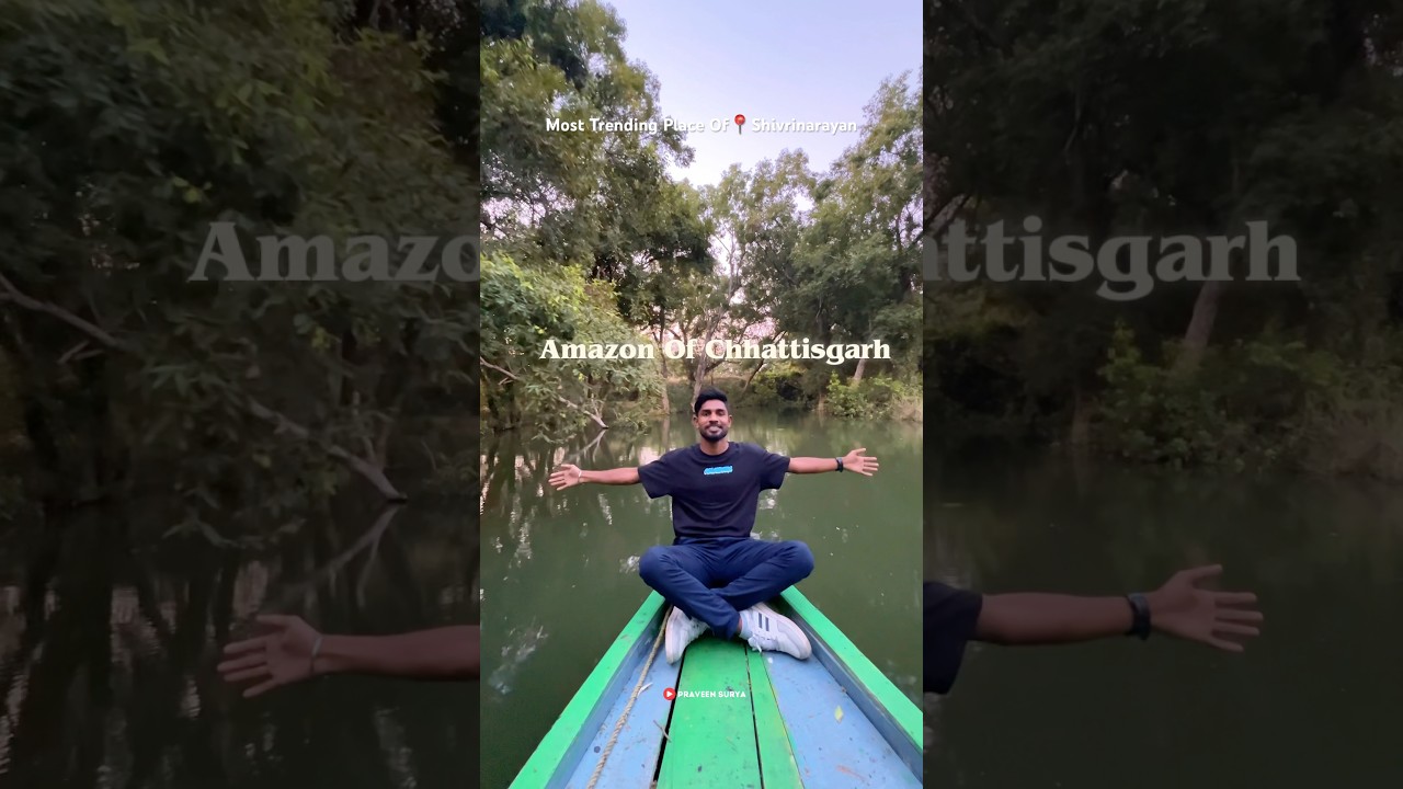 Shivrinarayan Hidden Place | Shivrinarayan Amazon Chhattisgarh| Shivrinarayan JanjgirChampa 