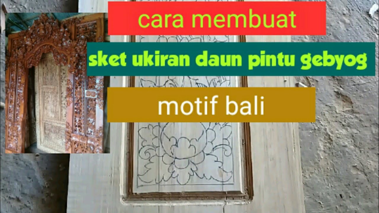 Cara membuat motif ukiran daun pintu gebyog motif bali
