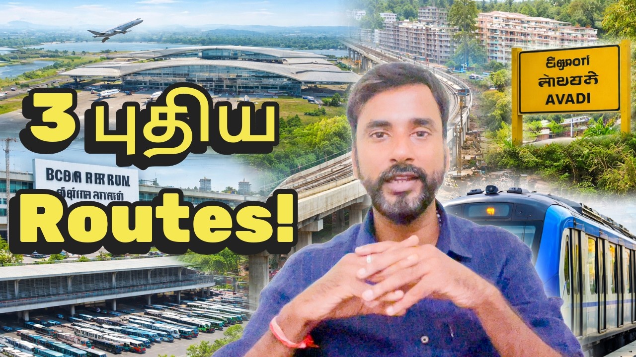 Chennai Metro MASSIVE Expansion 🔥 Parandur Airport, Kilambakkam, Avadi Metro Explained Tamil
