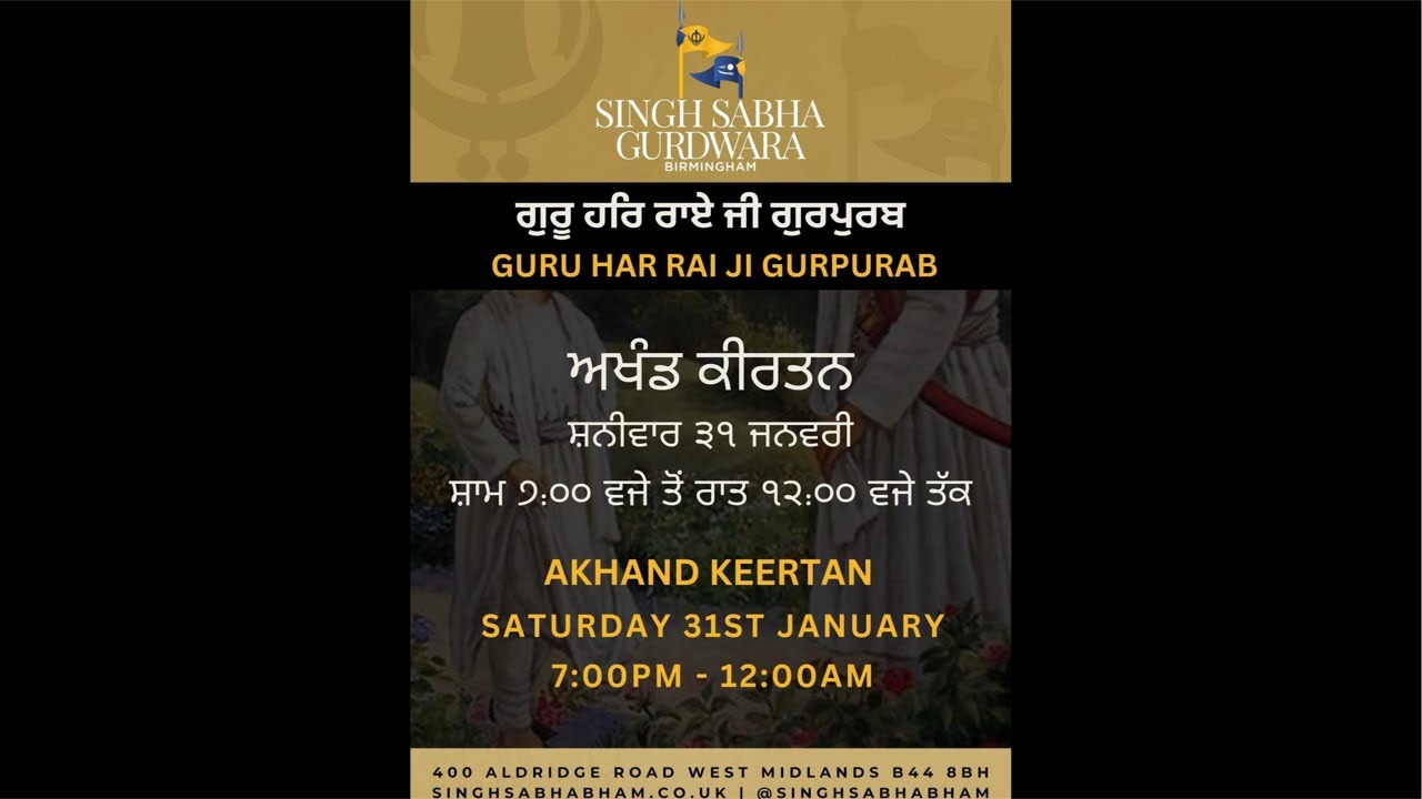 Saturday 31st January Akhand Kirtan - Singh Sabha Birmingham