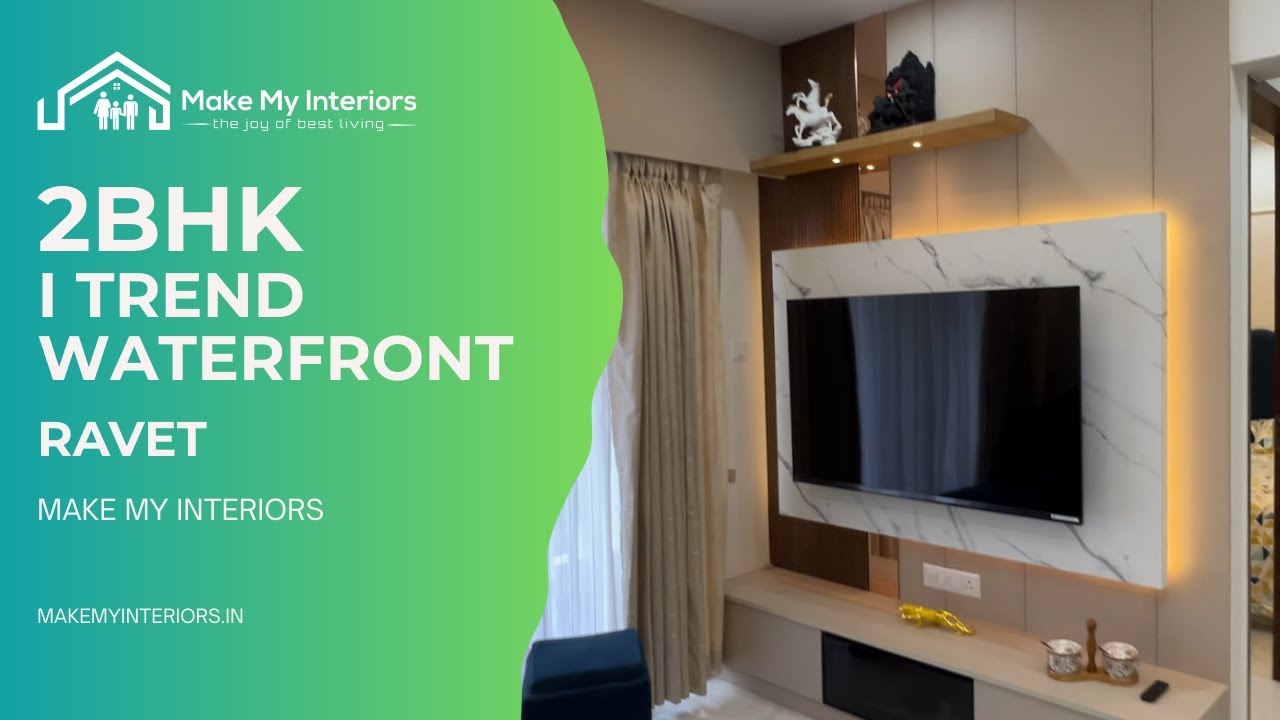2BHK at I Trend Waterfront | RAVET | Make My Interiors
