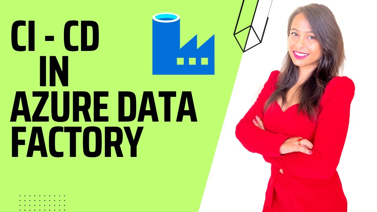 Continous Integration and Deployment in Azure Data Factory