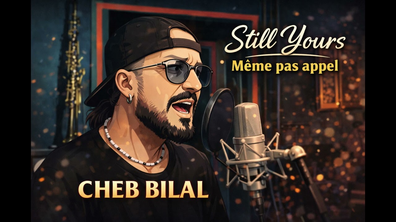 RABII'S MUSIC – “Still Yours” (Inspired by “Même Pas Appel” – Cheb Bilal)🔥