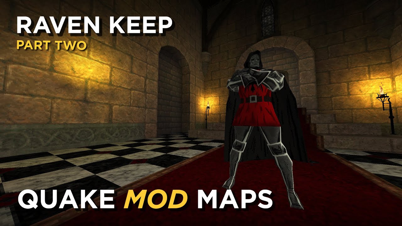 Quake Maps - Raven Keep (pt. 2)