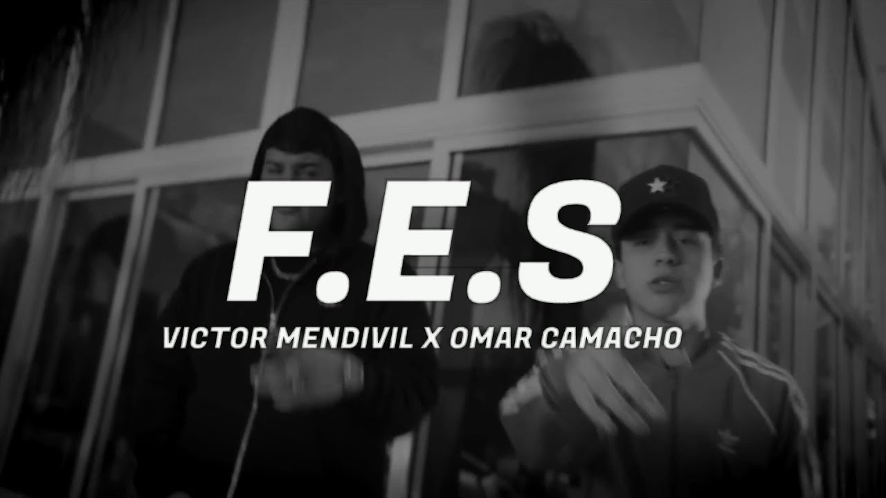 F.E.S - Victor Mendivil x Omar Camacho (Audio Oficial Completo)