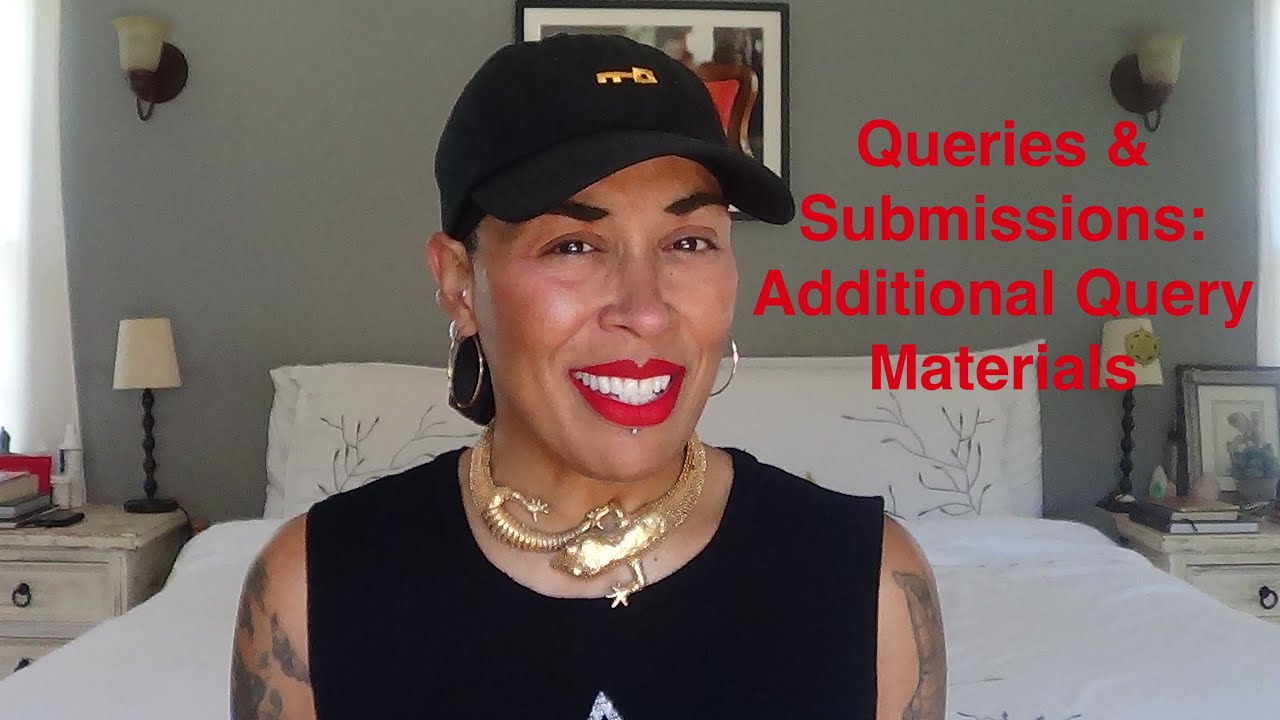 Tips for Writers &ndash; Queries & Submissions: Additional Query Materials