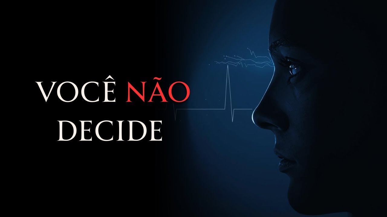 Por que decisões nascem fora da consciência?