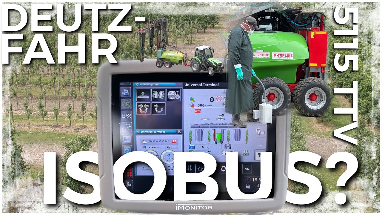 Obsthof Raddatz - DEUTZ-FAHR 5115 DF I ISOBUS? I WIR KLEMMEN DIE MUNCKHOF AN DEN DEUTZ-FAHR!
