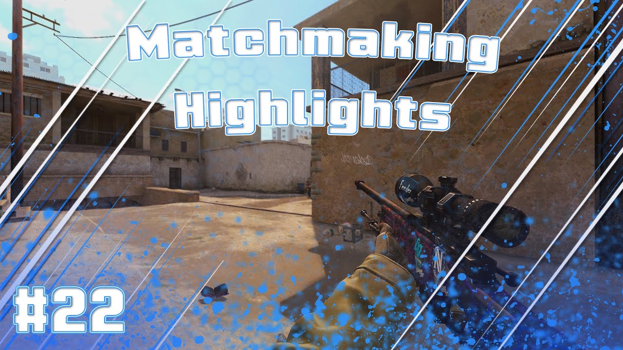 CS:GO - Feeder Inc. MatchMaking Highlights #22