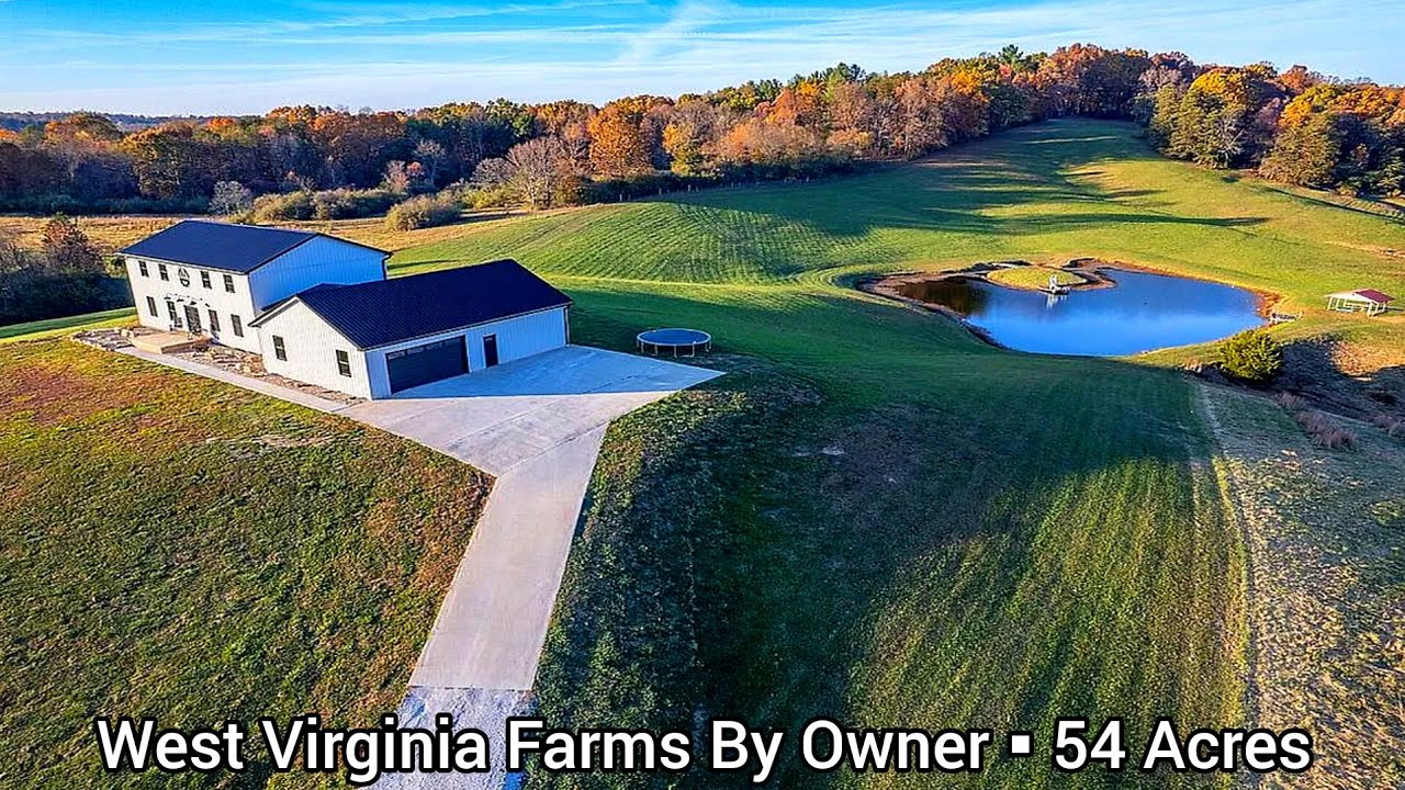 West Virginia Farms For Sale By Owner | 54 Acres | West Virginia Farmhouses | Built By Current Owner