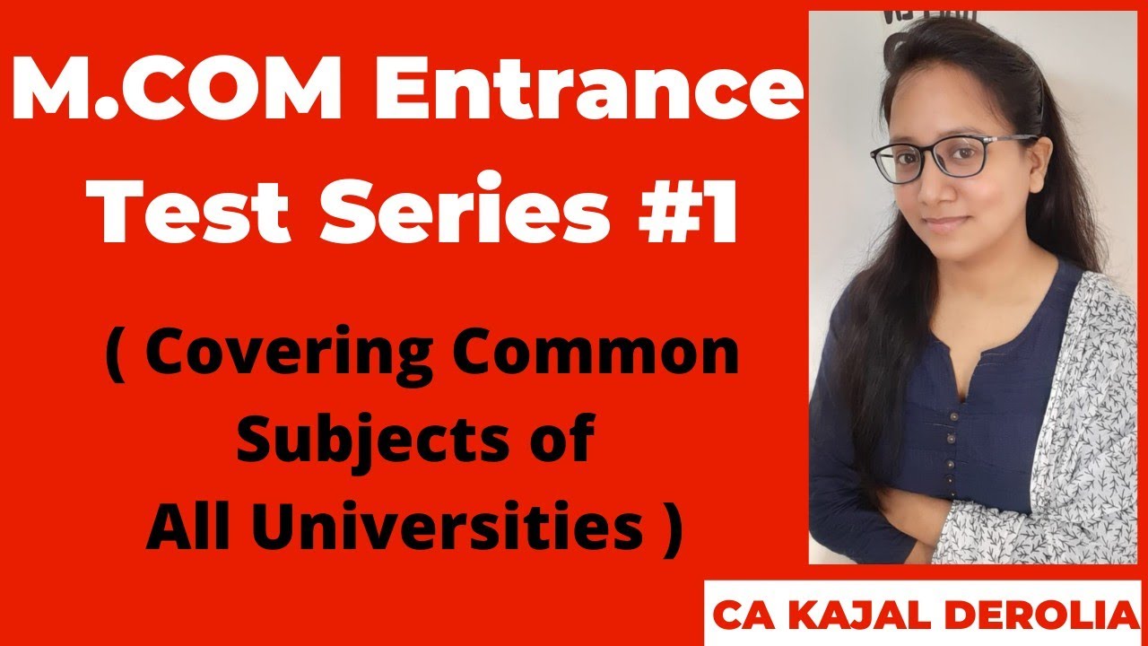M.Com Entrance Test Series #1_ MCQ Question with Detail Answers | CA Kajal Derolia |
