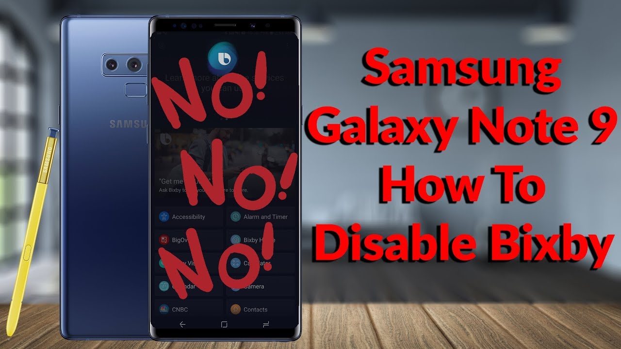 Galaxy Note 9 How To Disable Bixby - Why Samsung? Why? - YouTube Tech Guy