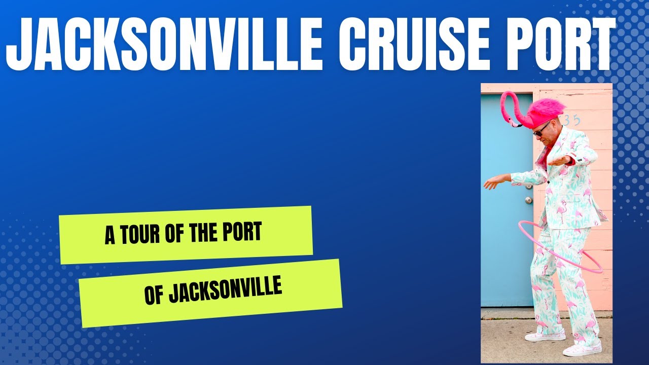 Jacksonville Cruise Port