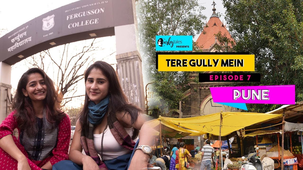 Tere Gully Mein Ep 7 - FC Road, Pune - Top 8 Things To Do | Curly Tales