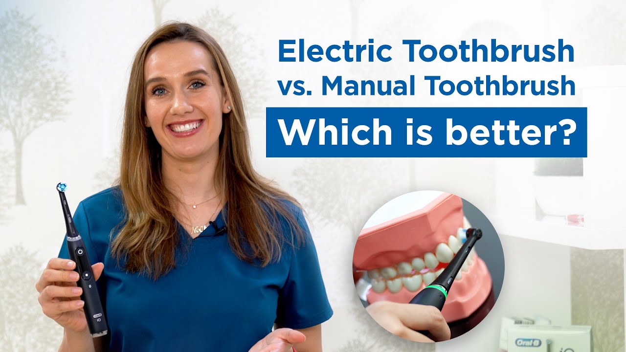 Electric Toothbrush vs. Manual Toothbrush: Which is better?