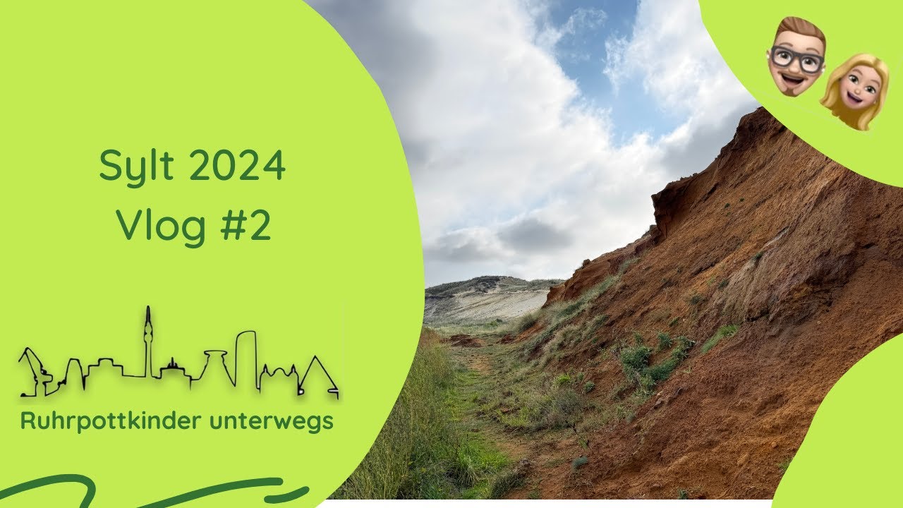 Sylt 2024 - Vlog #2 - Morsumer Kliff, Café Ingwersen, Strand Westerland, Beachbox Burger
