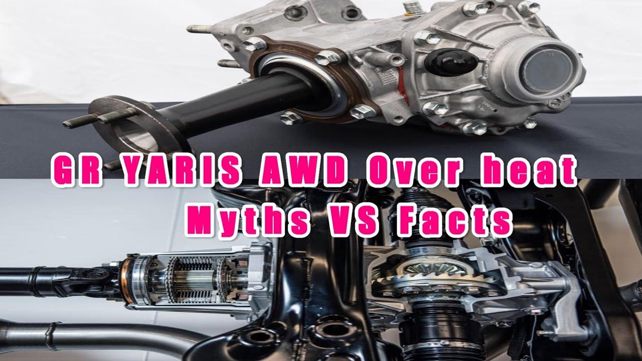 GR YARIS AWD Over heat Myths VS FACT
