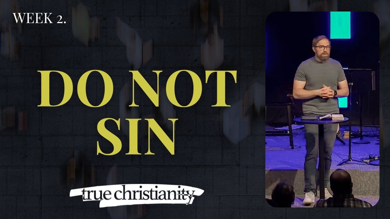 Week 2. Do Not Sin