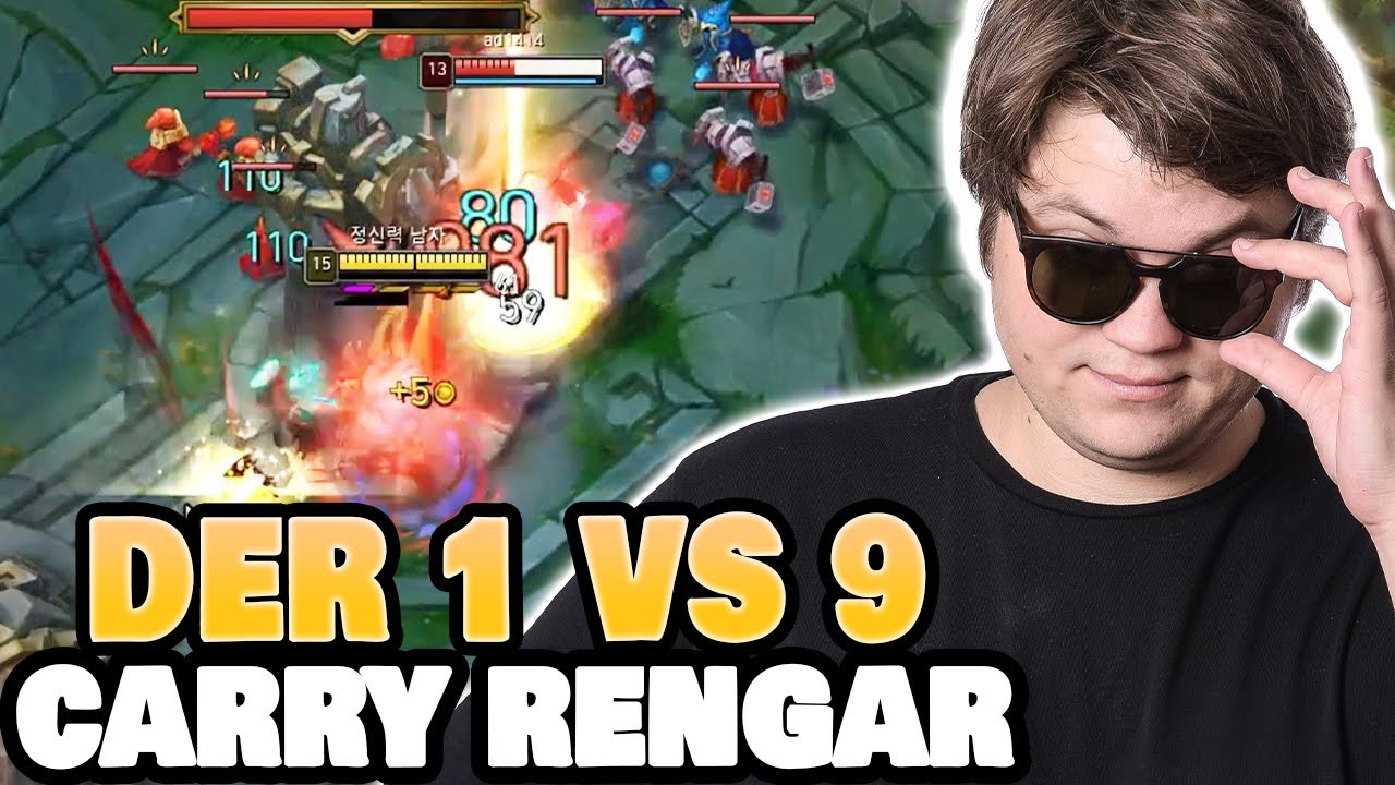DAS RENGAR 1 VS 9 CARRY GAMEPLAY