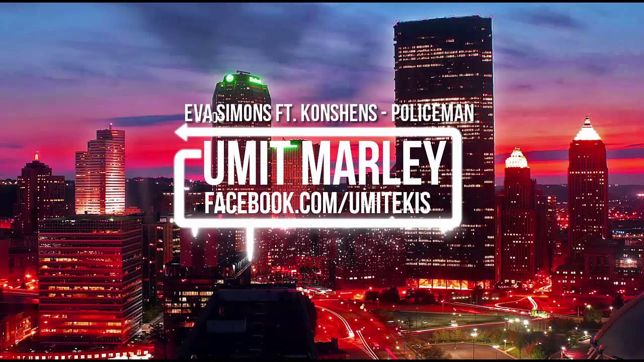 Eva Simons Policeman (Trap Remix)