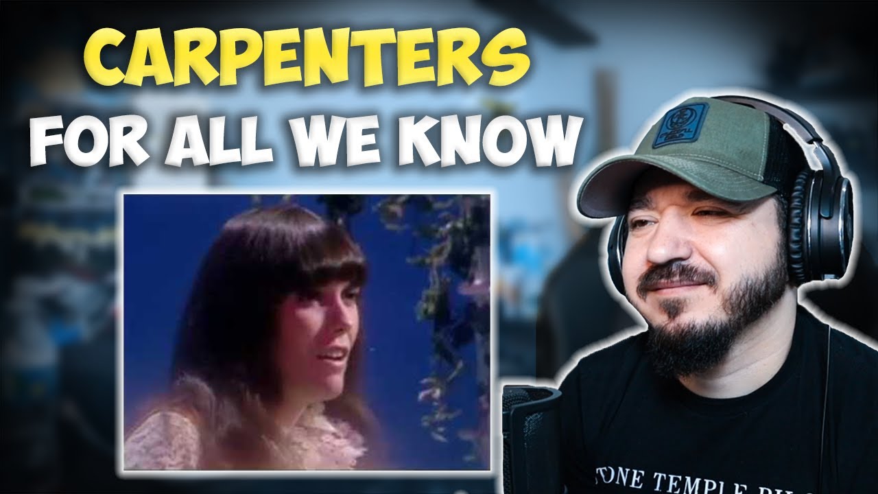 CARPENTERS - For All We Know | FIRST TIME REACTION