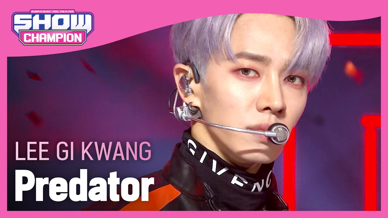 [COMEBACK] LEE GI KWANG - Predator (이기광 - 프레데터) l Show Champion l EP.473