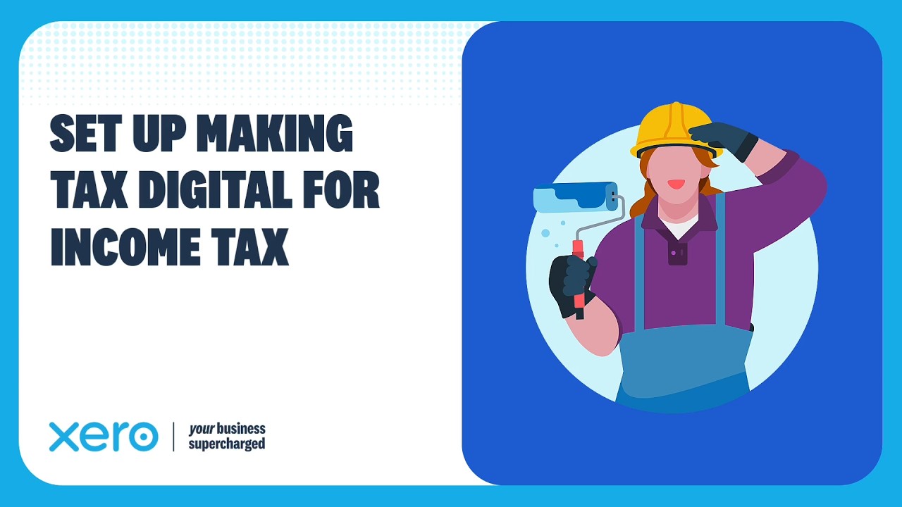 Set up Making Tax Digital for Income Tax in Xero