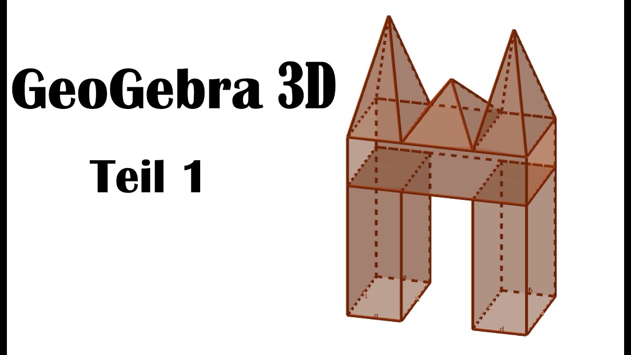GeoGebra 3D - Teil 1
