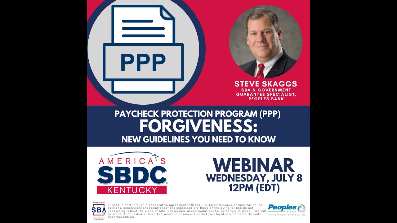 Paycheck Protection Program (PPP) Forgiveness: New Guidelines You Need to Know