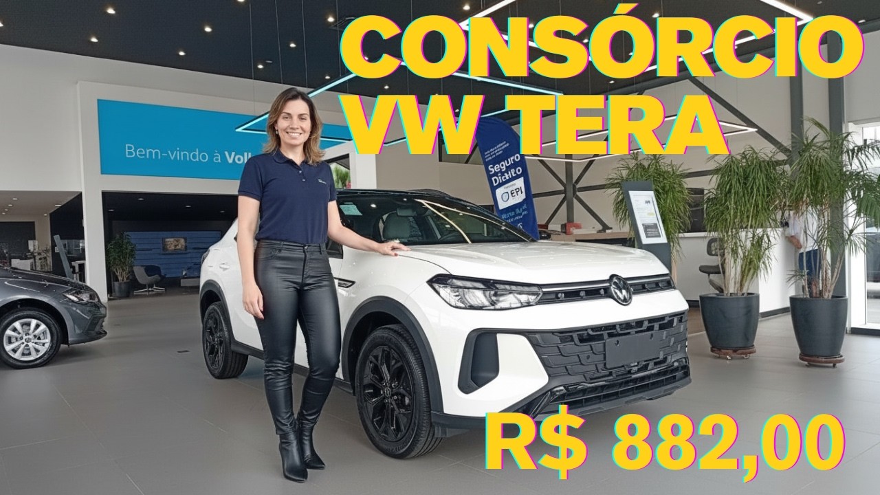 CONSÓRCIO VW TERA - PARCELA DE R$ 882