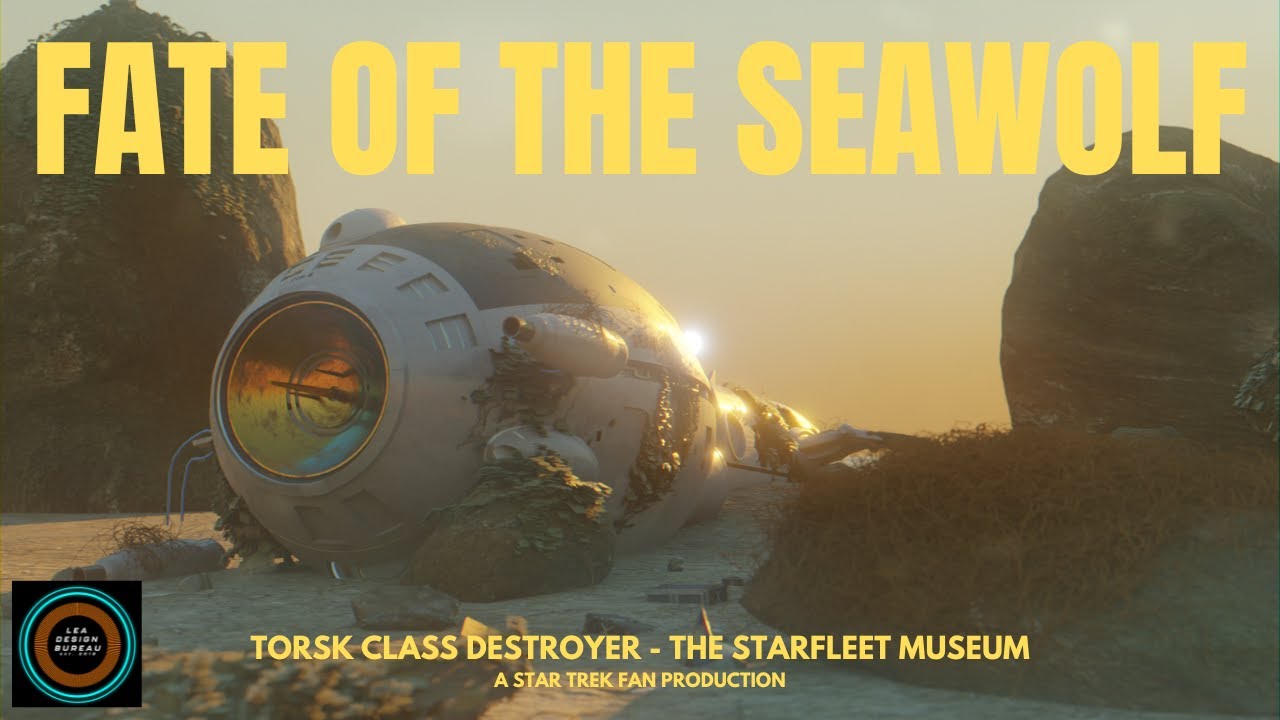 Fate of the Seawolf - A Star Trek Fan Film (Starfleet Museum)