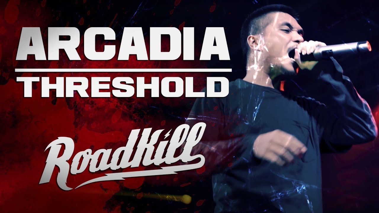 ROADKILL TOUR - ARCADIA - THRESHOLD