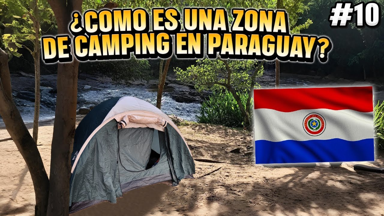 ¡Así se vive el CAMPING en PARAGUAY! 🇵🇾🏕️ | Visitamos CAMPIRI por primera vez (CAMPAMENTO)