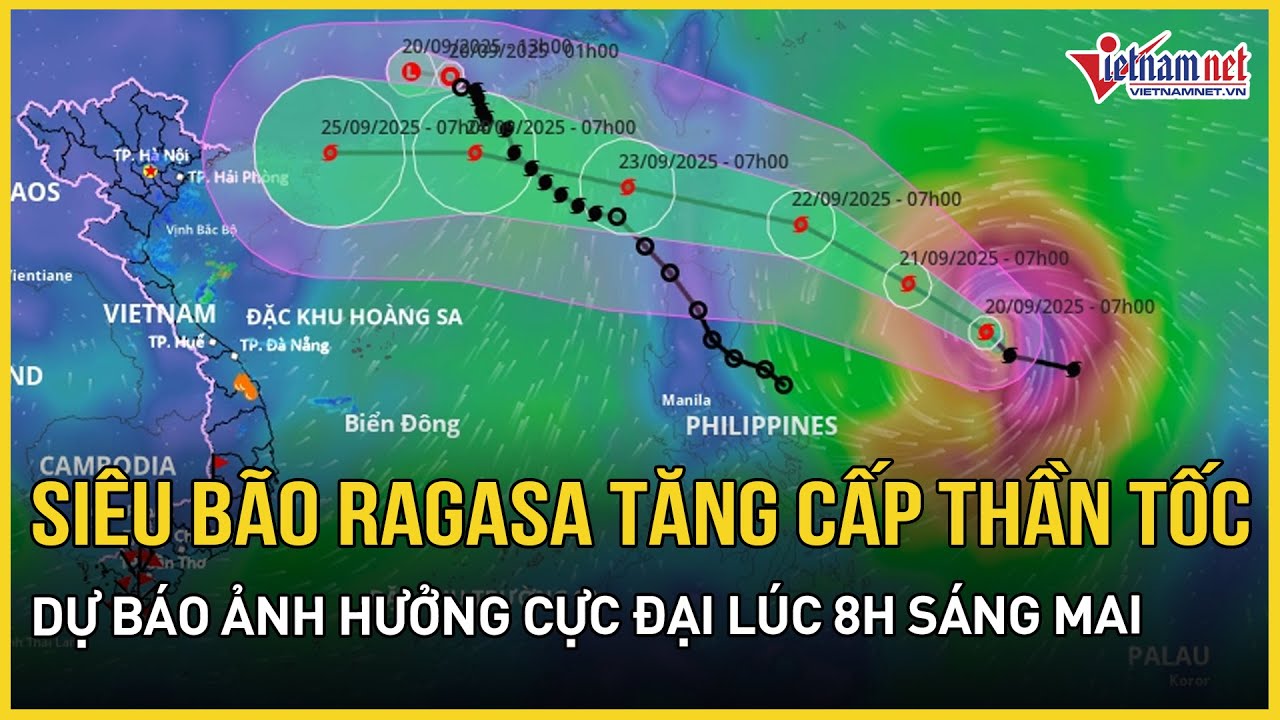 Si&ecirc;u b&atilde;o Ragasa tăng cấp ch&oacute;ng v&aacute;nh, dự b&aacute;o ảnh hưởng cực đại l&uacute;c 8h s&aacute;ng mai | B&aacute;o VietNamNet
