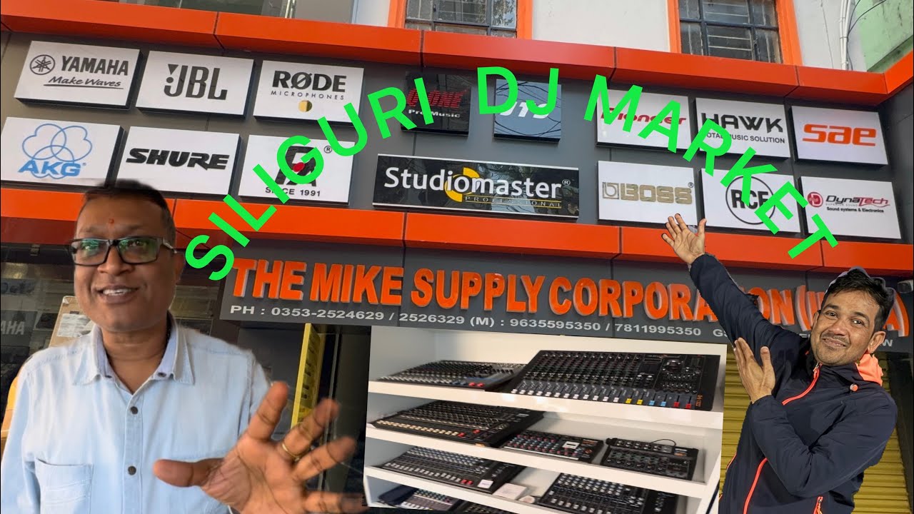 DJ Market in Siliguri ! The Mike Supply Corporation @Kishor KSC