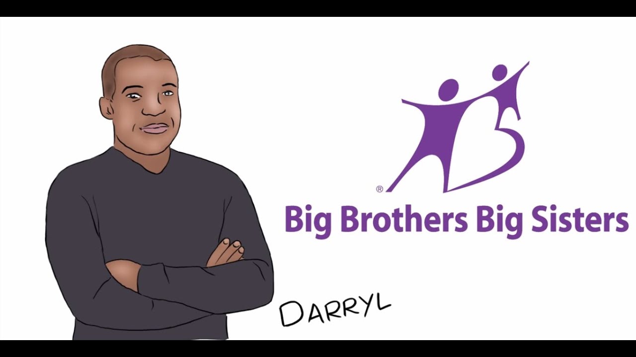 Darryl's Story - Big Brothers Big Sisters