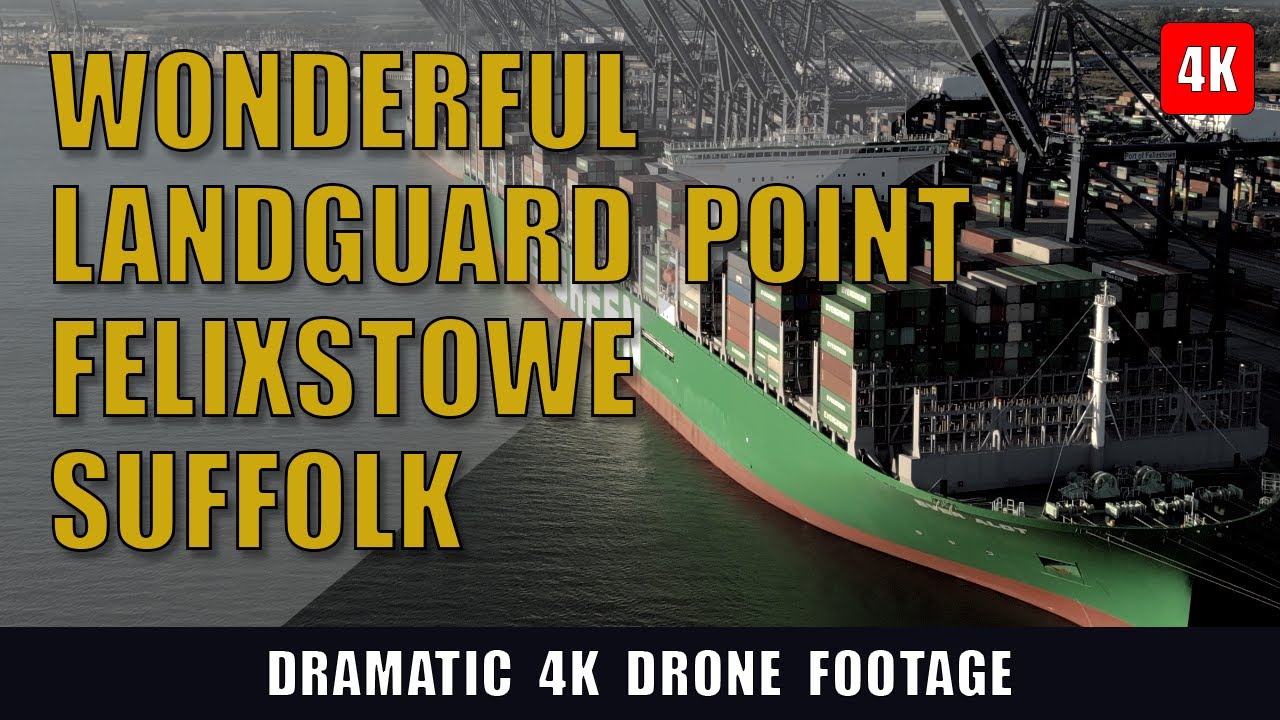 Languard Point Felixstowe, Fort, Ships,and Docks, Dramatic Drone Montage in 4K