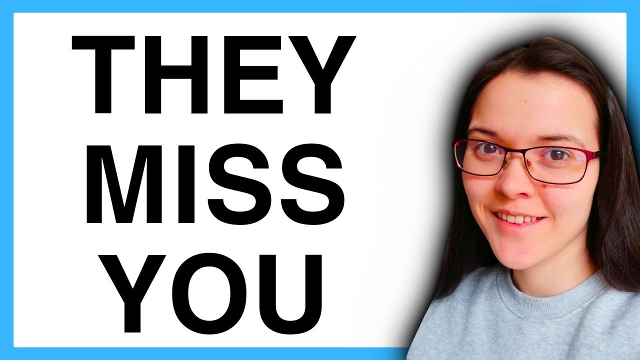 People Start Missing You When THIS Happens!