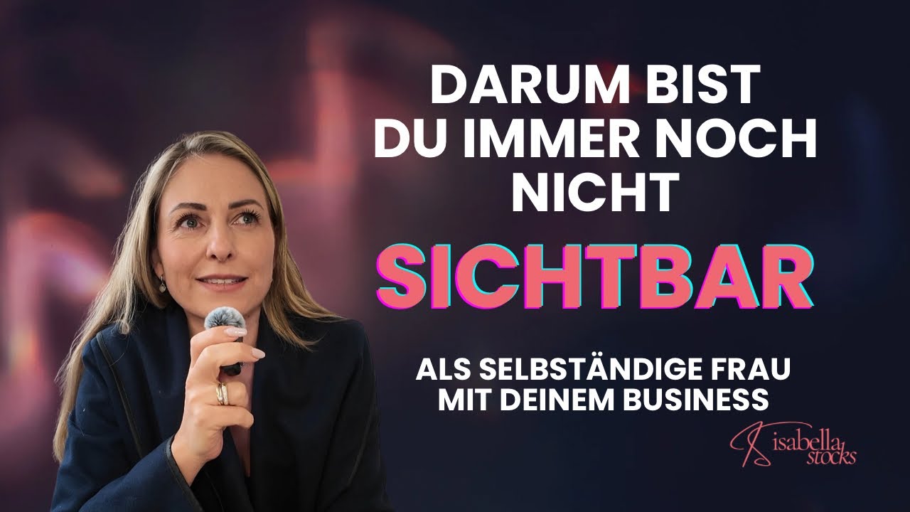 Selbständige Frauen: So wirst du endlich sichtbar